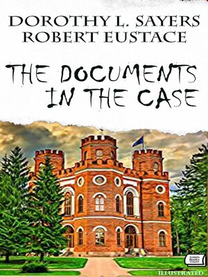 cover image of The Documents in the Case. Illustrated